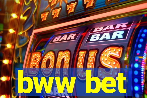 bww bet